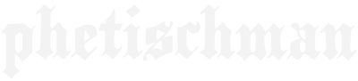 PHETISCHMAN